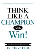 Think Like a Champion and Win!