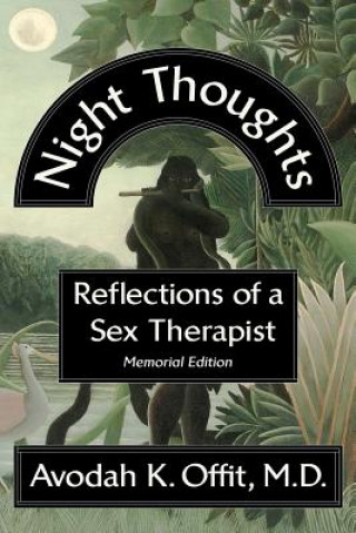 Night Thoughts: Reflections of a Sex Therapist