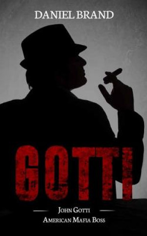 Gotti: John Gotti American Mafia Boss