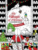 The Magic of Christmas Coloring Book for Adults: Let coloring Santa and Snowman !