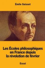 Les Écoles philosophiques en France depuis la révolution de février