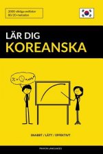 Lär dig Koreanska - Snabbt / Lätt / Effektivt: 2000 viktiga ordlistor