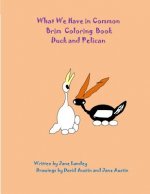 Duck and Pelican: What We Have in Common Brim Coloring Book