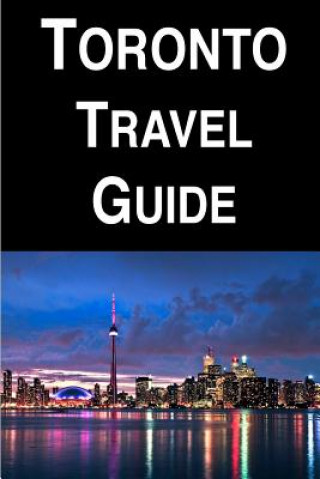 Toronto Travel Guide