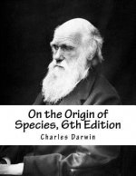 On the Origin of Species, 6th Edition