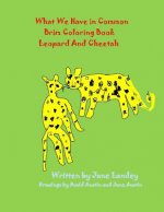 Leopard and Cheetah: What We Have in Common Brim Coloring Book