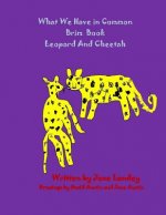 Leopard and Cheetah: What We Have in Common Brim Book
