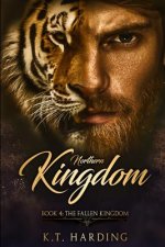 Northern Kingdom Book 4: The Fallen Kingdom