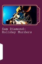 Sam Diamond: Holiday Murders