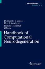 Handbook of Computational Neurodegeneration