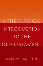Theological Introduction to the Old Testament