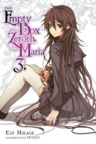 Empty Box and Zeroth Maria, Vol. 3 (light novel)
