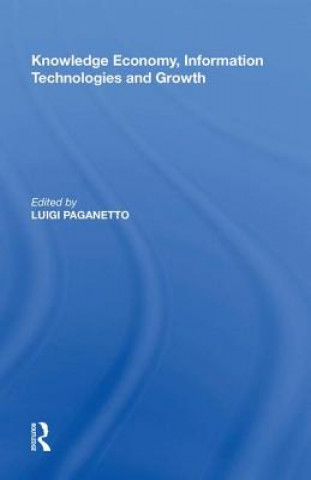 Knowledge Economy, Information Technologies and Growth