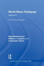 World Music Pedagogy, Volume IV: Instrumental Music Education