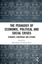Pedagogy of Economic, Political and Social Crises