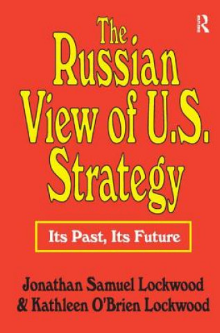 Russian View of U.S. Strategy