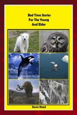 Bed Time Stories for the Young and Elder