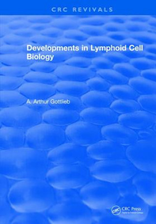 Developments in Lymphoid Cell Biology