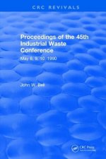 Proceedings of the 45th Industrial Waste Conference May 1990, Purdue University