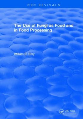 Use of Fungi as Food and in Food Processing