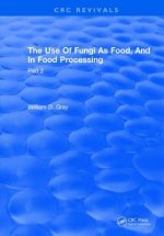 Use of Fungi as Food and in Food Processing, Part II