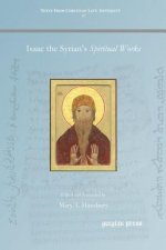 Isaac the Syrian's Spiritual Works