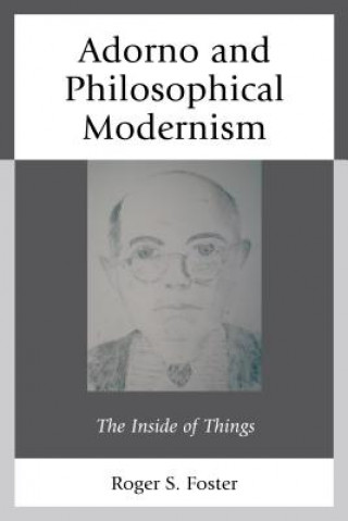Adorno and Philosophical Modernism