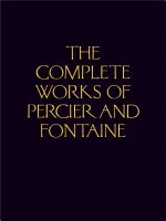 Complete Works of Percier and Fontaine