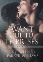 Avant Que Tu Te Brises (Translation)