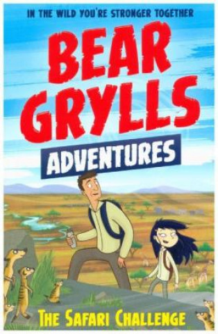 Bear Grylls Adventure 8: The Safari Challenge