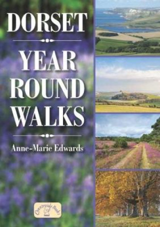 Dorset Year Round Walks (Anne-Marie Edwards)(Brožovaná)