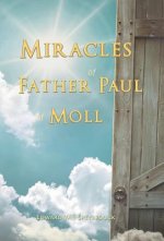Miracles of Father Paul of Moll