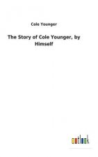 Story of Cole Younger, by Himself