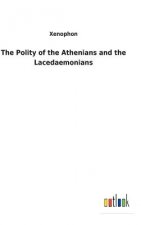 Polity of the Athenians and the Lacedaemonians