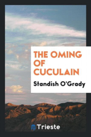 The ?oming of Cuculain