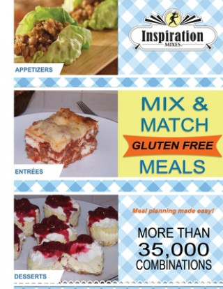 Inspiration Mixes: Gluten Free Mix and Match Meals