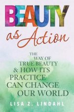 Beauty as Action