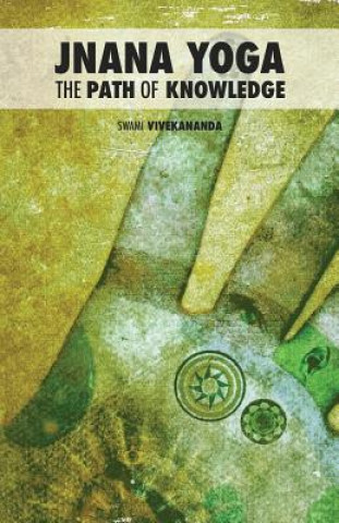 Jnana Yoga: The Path of Knowledge