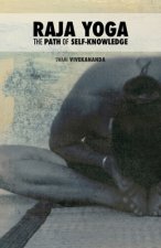 Raja Yoga: The Path of Self-knowledge
