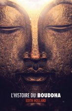 L'Histoire Du Bouddha