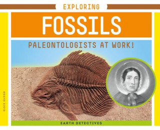 Exploring Fossils: Paleontolog