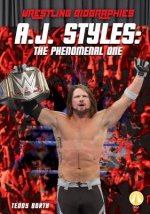 A.J. Styles: The Phenomenal on