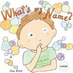 What's my name? LUKAS