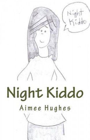 Night Kiddo