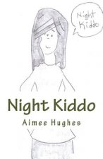 Night Kiddo