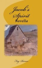 Jacob's Spirit: A Novella