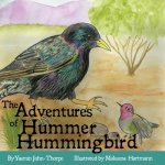 The Adventures of Hummer Hummingbird