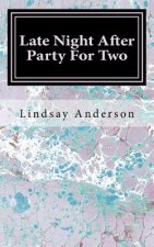 Late Night After Party For Two