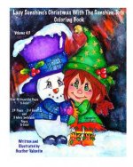 Lacy Sunshine's Christmas With The Sunshine Tots Coloring Book: Whimsical Elves, Snowmen, Christmas Trees and More Volume 43