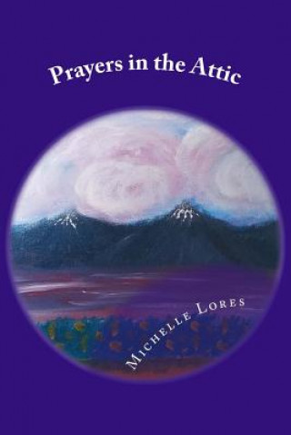 Prayers in the Attic
